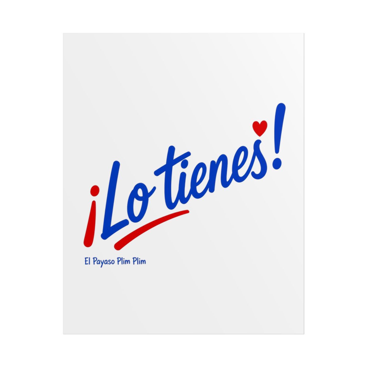 El Payaso Plim Plim "¡Lo tienes!" Poster - Official Posters & Wall Art merchandise