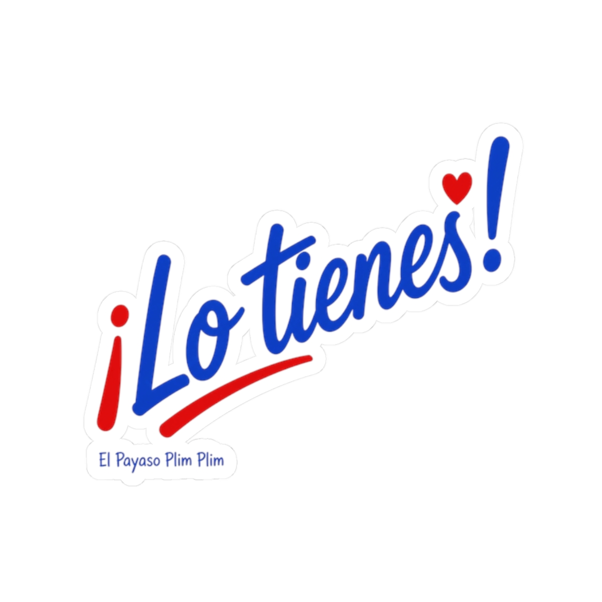 El Payaso Plim Plim "¡Lo tienes!" Sticker - Official Stickers merchandise