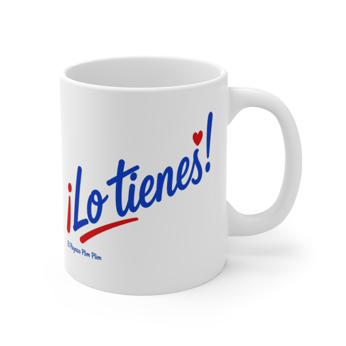 El Payaso Plim Plim "¡Lo tienes!" White Mug
