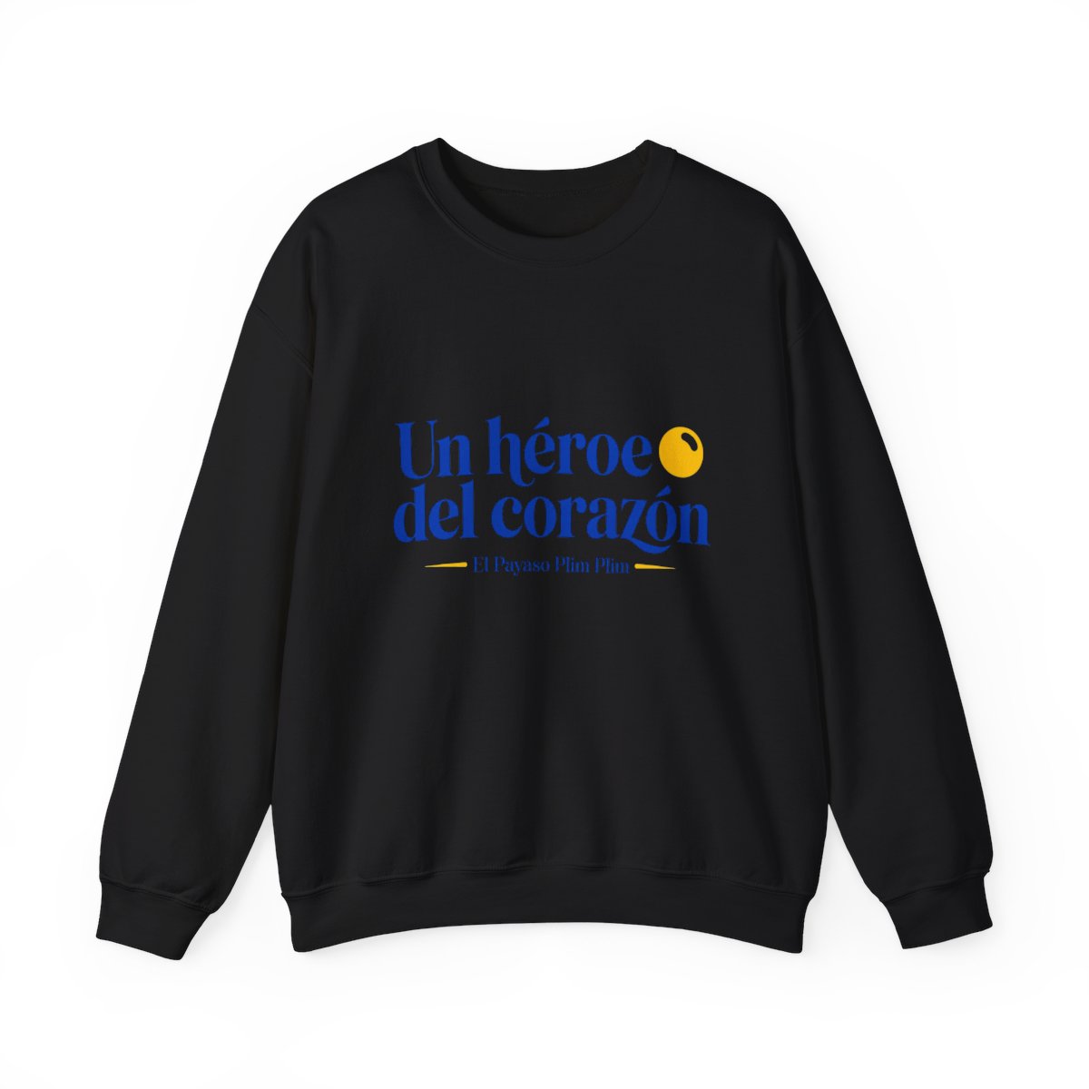 El Payaso Plim Plim "Un héroe del corazón" Crewneck - Official sweatshirts merchandise