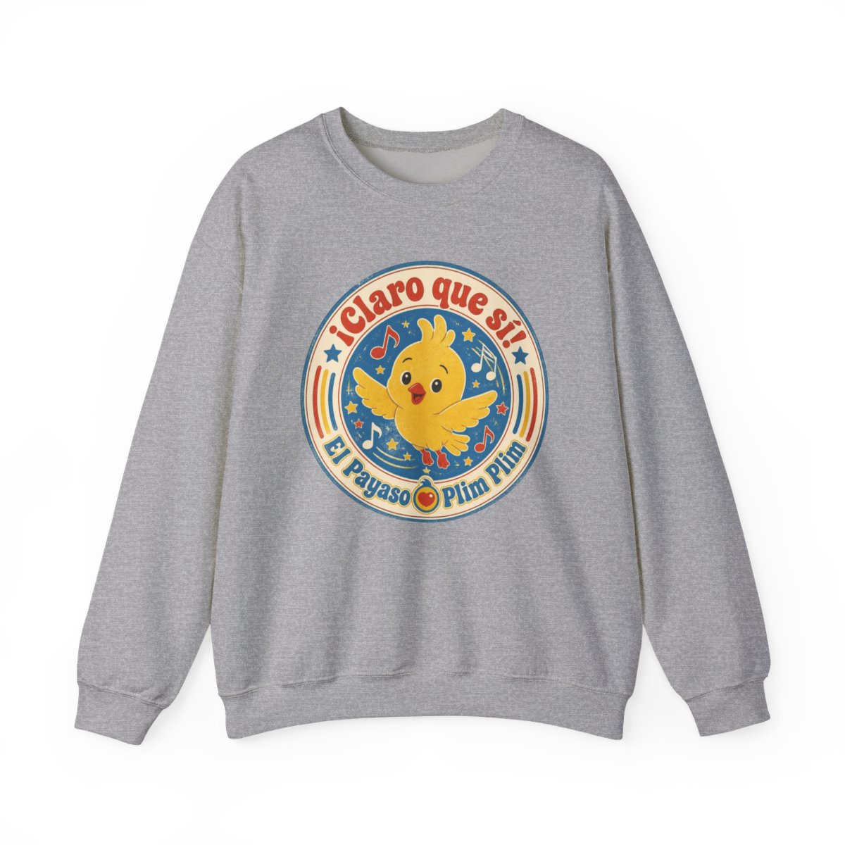El Payaso Plim "¡Claro que sí! El Payaso " Crewneck - Official sweatshirts merchandise