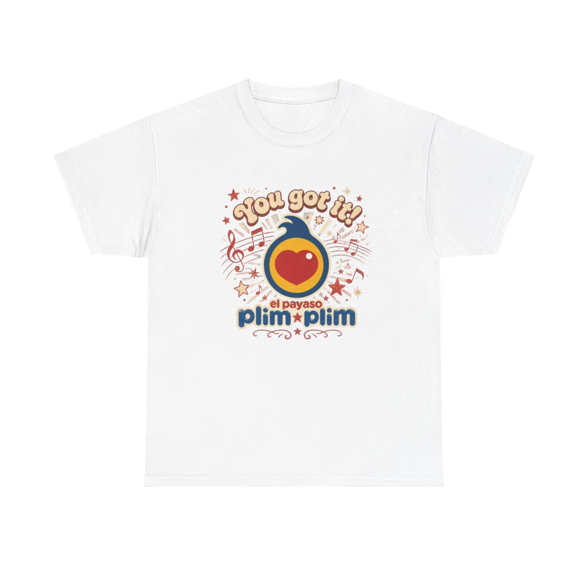 El Payaso Plim Plim "You got it!" Unisex Tee - Official t-shirts merchandise